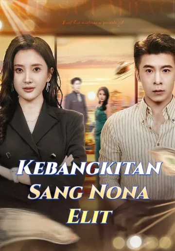 Kebangkitan Sang Nona Elit